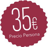35€ Precio Persona 35€ Precio Persona 35€ Precio Persona 35€ Precio Persona