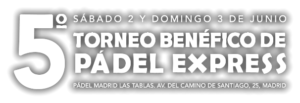 SÁBADO 2 Y DOMINGO 3 DE JUNIO PÁDEL MADRID LAS T ABLAS. A V . DEL CAMINO DE SANTIAGO, 25, MADRID SÁBADO 2 Y DOMINGO 3 DE JUNIO PÁDEL MADRID LAS T ABLAS. A V . DEL CAMINO DE SANTIAGO, 25, MADRID